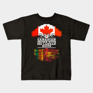 Canadian Grown With Sri Lankan Roots - Gift for Sri Lankan With Roots From Sri Lanka Kids T-Shirt